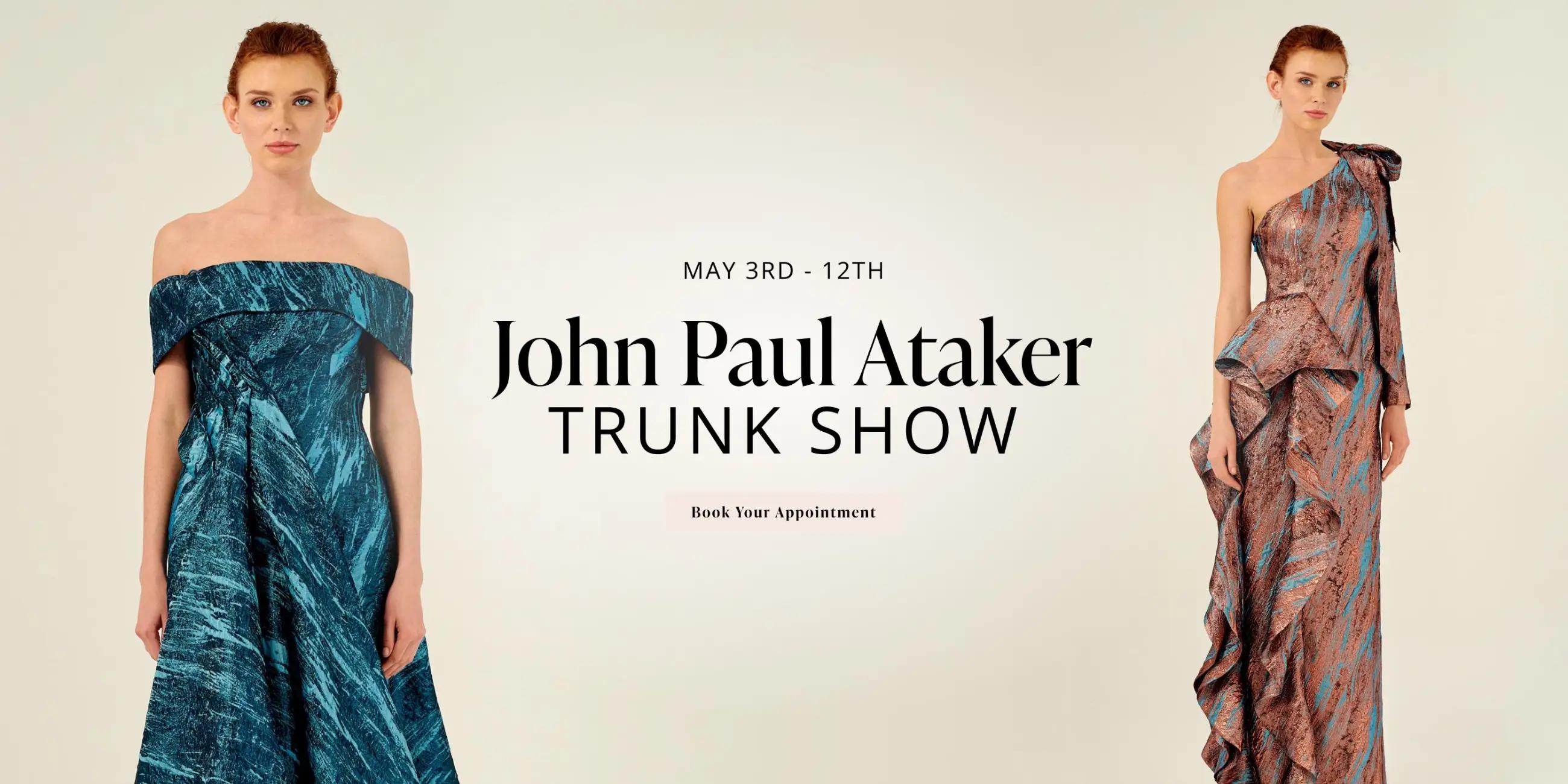 John Paul Ataker Trunk Show Banner